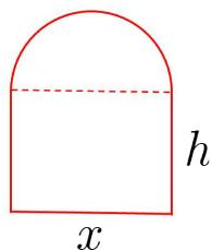 Diagrama de una puerta compuesta por un rectángulo de base x y altura h, coronado por un semicírculo de diámetro x.